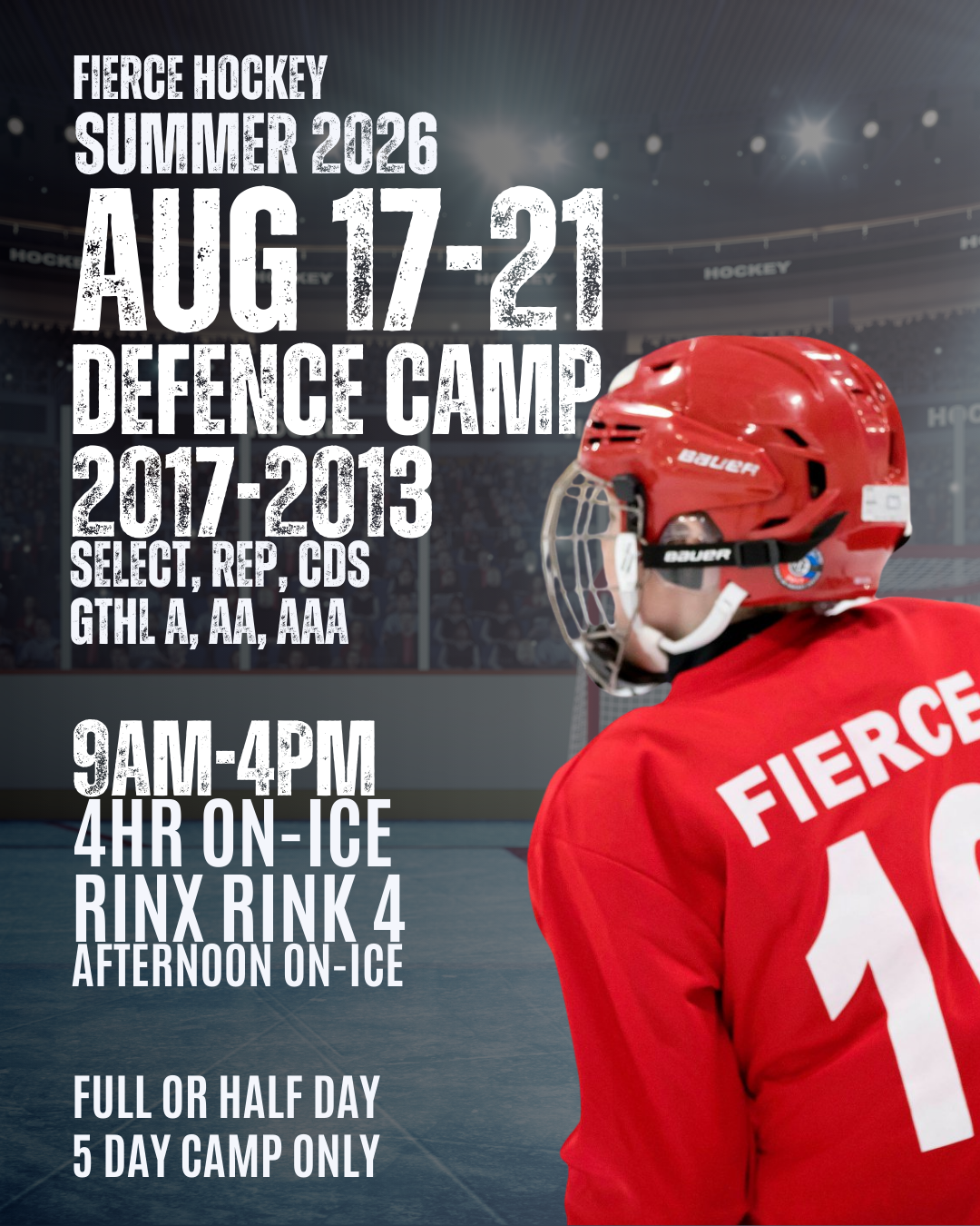 SUMMER 2026 - August 17-21 - DEFENCE CAMP - Select, CDS, GTHL A, AA, AAA (2017-2013)