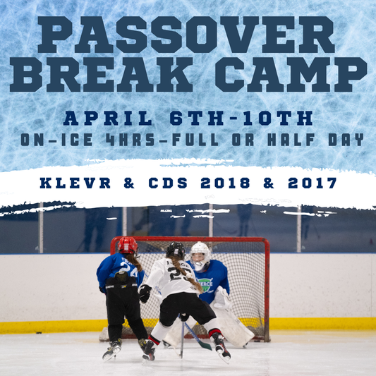 Passover Break (4hrs on-ice) Camp (April 6 - 10) - KLEVR, CDS 2018, 2017