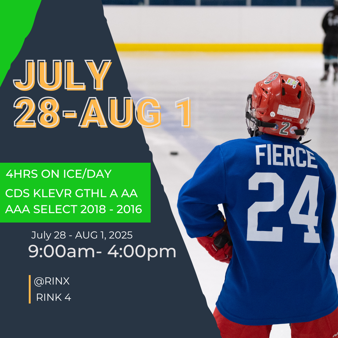 JULY 28 - AUG 1 (4hrs ON ICE) 2018-2016 - CDS/KLEVR/GTHL/A/AA/AAA/Select