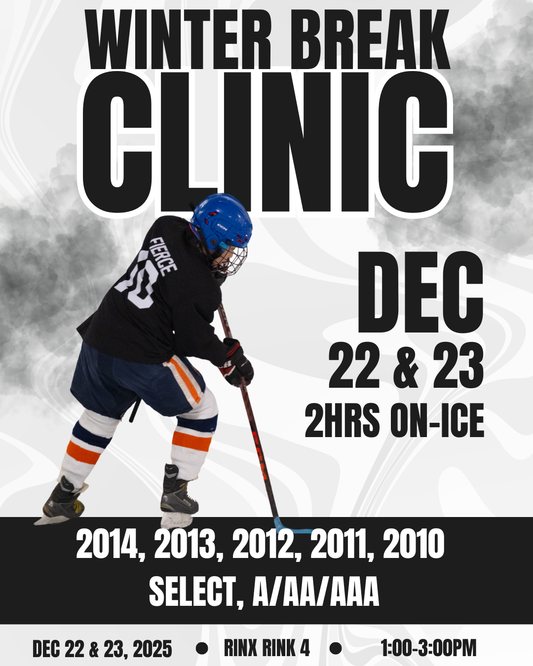 WINTER BREAK CLINIC 2hrs on-ice (Dec 22 & 23) 2014, 2013, 2012, 2011, 2010  select, A/AA/AAA